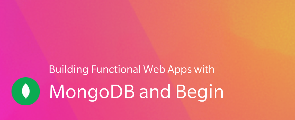 Building Functional Web Apps with MongoDB